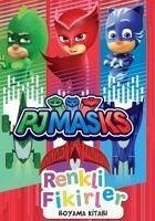 Pjmasks Renkli Fikirler Boyama Kitabi - Kolektif