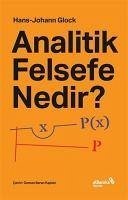 Analitik Felsefe Nedir - Glock, Hans-Johann