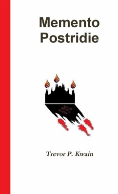 Memento Postridie - Kwain, Trevor P.