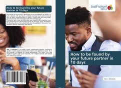 How to be found by your future partner in 10 days - Adesokan, Tobi I.