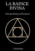 La Radice Divina La Radice Divina