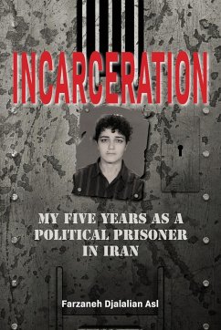 Incarceration - Djalalian Asl, Farzaneh