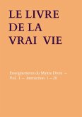 LE LIVRE DE LA VRAI VIE