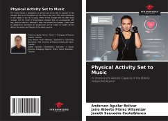Physical Activity Set to Music - Aguilar Bolívar, Anderson;Flórez Villamizar, Jairo Alberto;Saavedra Castelblanco, Janeth