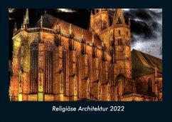 Religiöse Architektur 2022 Fotokalender DIN A4 - Tobias Becker