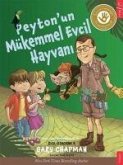 Peytonun Mükemmel Evcil Hayvani