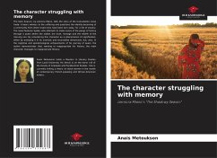 The character struggling with memory - Metoukson, Anaïs