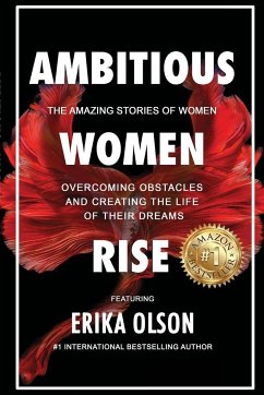 Ambitious Women Rise - Olson, Erika