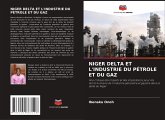 NIGER DELTA ET L'INDUSTRIE DU PÉTROLE ET DU GAZ