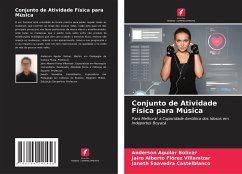 Conjunto de Atividade Física para Música - Aguilar Bolívar, Anderson;Flórez Villamizar, Jairo Alberto;Saavedra Castelblanco, Janeth