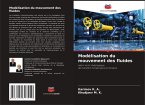 Modélisation du mouvement des fluides