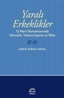 Yarali Erkeklikler - Günay Erkol, Cimen