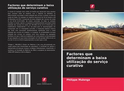 Factores que determinam a baixa utilização do serviço curativo - Mulenga, Philippe