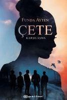 Cete - Karsilasma - Ayten, Funda