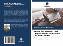 Studie der lexikalischen linguistischen Interferenz mit Henri Lopes - Moukoukou, Sidoine Romaric