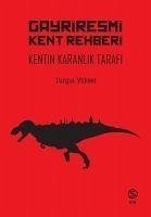 Gayriresmi Kent Rehberi - Yüksel, Turgut