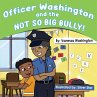 Officer Washington and the Not So Big... - Bild 1