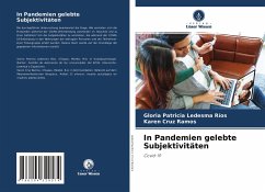 In Pandemien gelebte Subjektivitäten - Ledesma Ríos, Gloria Patricia;Cruz Ramos, Karen