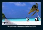 Die schönsten Meereslandschaften 2022 Fotokalender DIN A5