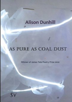 As Pure as Coal Dust - Dunhill, Alison