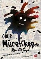 Obur Mürekkepcik - Oppel, Kenneth