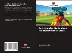 Système d'altitude dans les équipements GNSS - Ryndin, Ruslan