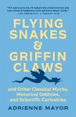 Flying Snakes and Griffin Claws (eBook, PDF)