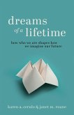 Dreams of a Lifetime (eBook, PDF)