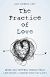 The Practice of Love (eBook, ePUB) - Bild 1