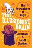 The Illusionist Brain (eBook, ePUB)