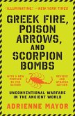Greek Fire, Poison Arrows, and Scorpion Bombs (eBook, PDF)
