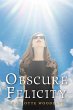 Obscure Felicity (eBook, ePUB) - Bild 1