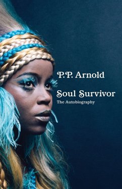 Soul Survivor: The Autobiography (eBook, ePUB) - Arnold, P. P.