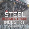 Steel Becomes a Huge Industry   The... - Bild 1