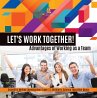 Let's Work Together! Advantages of... - Bild 1