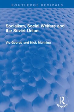 Socialism, Social Welfare and the Soviet Union (eBook, ePUB) - George, Vic; Manning, Nicholas