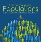 Factors That Affect Populations   Ecosystems Books Grade 3   Children's Biology Books (eBook, ePUB) Factors That Affect Populations   Ecosystems Books Grade 3   Children's Biology Books (eBook, ePUB)