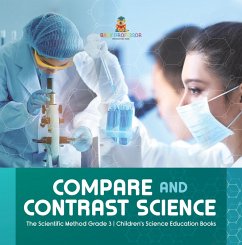 Cover Compare and Contrast Science   The Scientific Method Grade 3   Children's Science Education Books (eBook, ePUB)