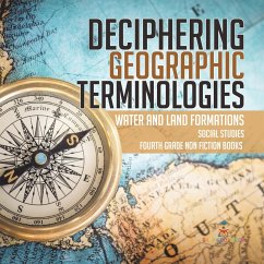 Deciphering Geographic Terminologies   Water and Land Formations   Social Studies Third Grade Non Fiction Books (eBook, ePUB) - Baby
