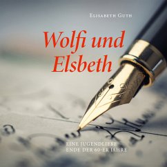 Wolfi und Elsbeth (MP3-Download) - Guth, Elisabeth