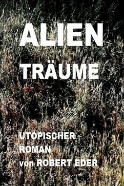 ALIEN TRÄUME (eBook, ePUB) - Eder, Robert