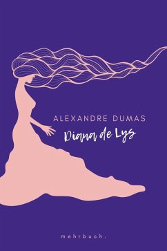 Diana de Lys (eBook, ePUB) - Dumas, Alexandre