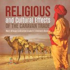 Religious and Cultural Effects of the Caravan Trade   West African Civilization Grade 6   Children's History (eBook, ePUB)