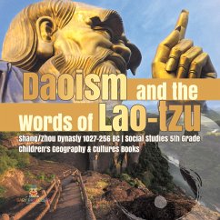 Daoism and the Words of Lao-tzu   Shang/Zhou Dynasty 1027-256 BC   Social Studies 5th Grade   Children's Geography & Cultures Books (eBook, ePUB) - Baby