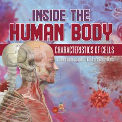 Cover Inside the Human Body : Characteristics of Cells   Science Literacy Grade 5   Children's Biology Books (eBook, ePUB)