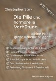 Die Pille und hormonelle Ver­hü­tung (eBook, ePUB)