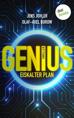 GENIUS - Eiskalter Plan / Troller und Andersen Bd.1 (eBook, ePUB) - Burow, Olaf-Axel; Johler, Jens