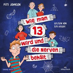 Wie man 13 wird und die Nerven behält (Wie man 13 wird 5) (MP3-Download) - Johnson, Pete