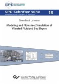 Modeling and Flowsheet Simulation of Vibrated Fluidized Bed Dryers (eBook, PDF)
