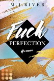 Fuck Perfection (Fuck-Perfection-Reihe 1) (eBook, ePUB)